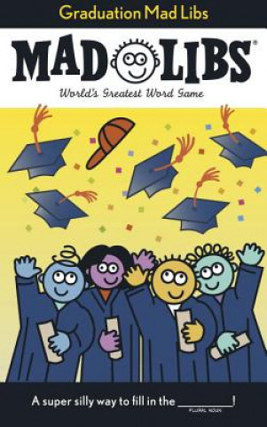 Knjiga Graduation Mad Libs Roger Price