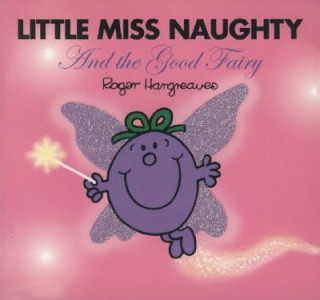 Книга Little Miss Naughty And the Good Fairy Roger Hargreaves
