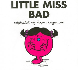Könyv Little Miss Bad Roger Hargreaves