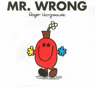 Kniha Mr. Wrong Roger Hargreaves