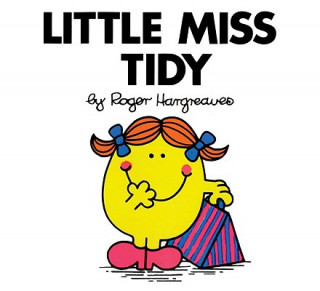 Könyv Little Miss Tidy Roger Hargreaves