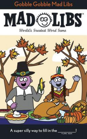 Книга Gobble Gobble Mad Libs Roger Price