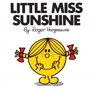 Könyv Little Miss Sunshine Roger Hargreaves