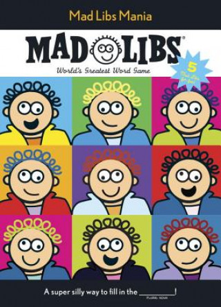 Kniha Mad Libs Mania Roger Price