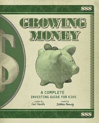 Kniha Growing Money Gail Karlitz