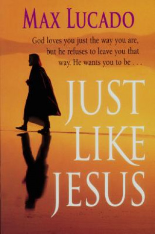 Book Just Like Jesus-Comfort Print Max Lucado