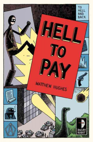 Kniha Hell to Pay Matthew Hughes