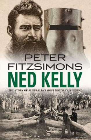 Kniha Ned Kelly Peter Fitzsimons