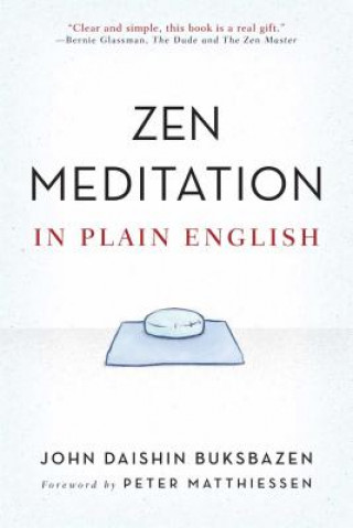 Könyv Zen Meditation in Plain English John Daishin Buksbazen