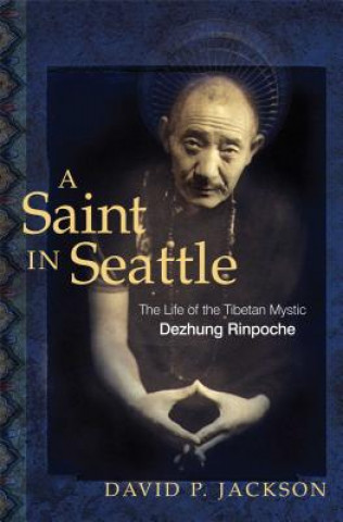 Kniha A Saint in Seattle David Paul Jackson