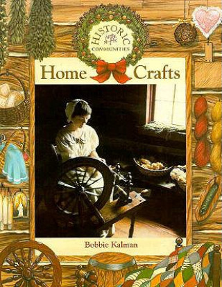 Könyv Home Crafts Bobbie Kalman
