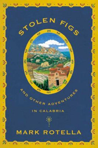 Book Stolen Figs Mark Rotella