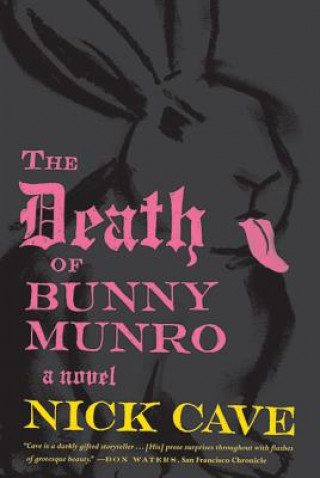 Kniha The Death of Bunny Munro Nick Cave