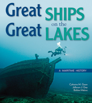 Книга Great Ships on the Great Lakes Catherine M. Green