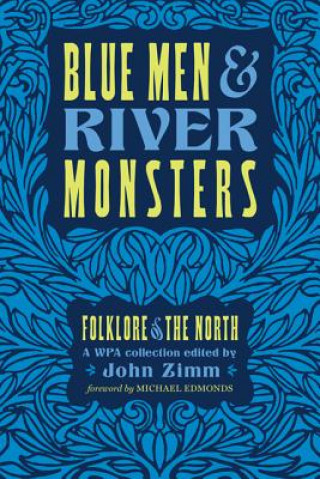 Buch Blue Men & River Monsters John Zimm