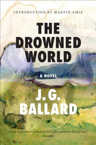 Kniha The Drowned World J. G. Ballard