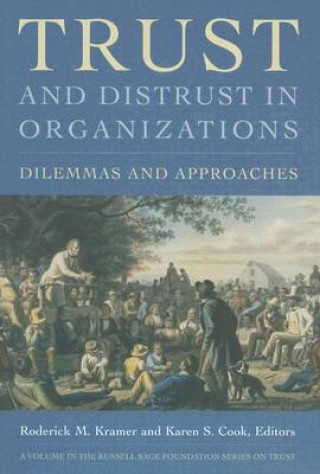 Carte Trust and Distrust in Organizations Kramer M. Roderick