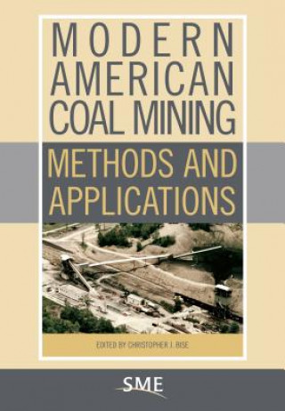 Книга Modern American Coal Mining Christopher J. Bise