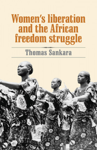 Książka Women's Liberation and the African Freedom Struggle Thomas Sankara