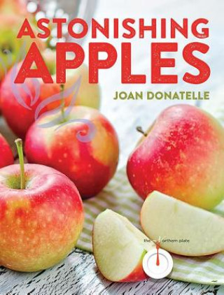 Book Astonishing Apples Joan Donatelle