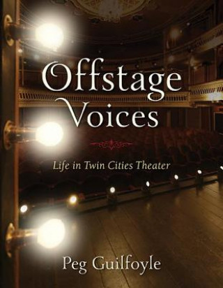 Book Offstage Voices Peg Guilfoyle