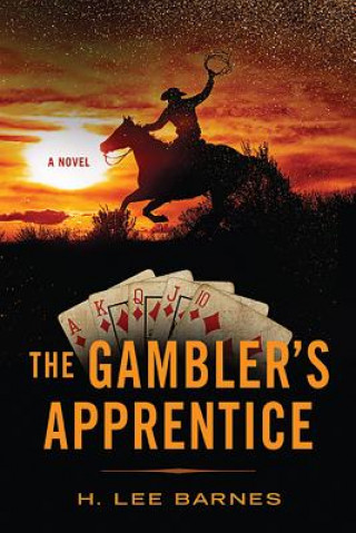 Kniha The Gambler's Apprentice H. Lee Barnes