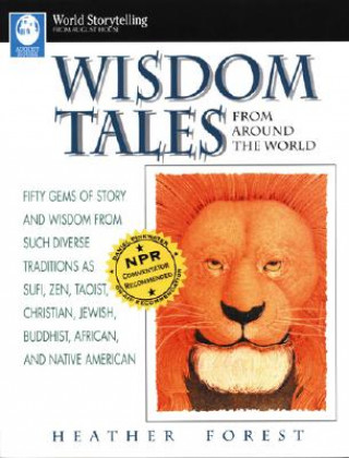Kniha Wisdom Tales from Around the World Heather Forest