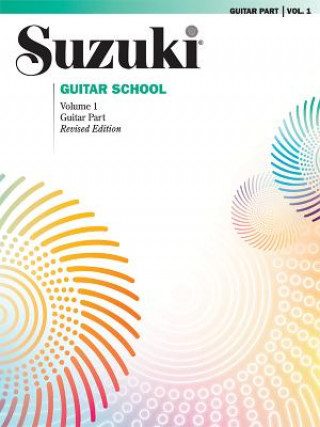 Kniha Suzuki Guitar School, Guitar Seth Himmelhoch