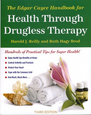 Könyv The Edgar Cayce Handbook for Health Through Drugless Therapy Harold J. Reilly