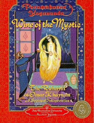 Könyv Wine of the Mystics Paramahansa Yogananda