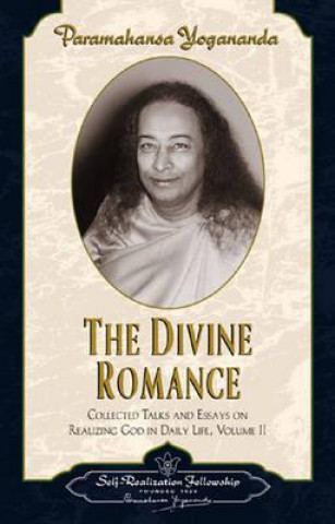 Könyv The Divine Romance Paramahansa Yogananda