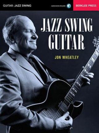 Книга Jazz Swing Guitar Jon Wheatley