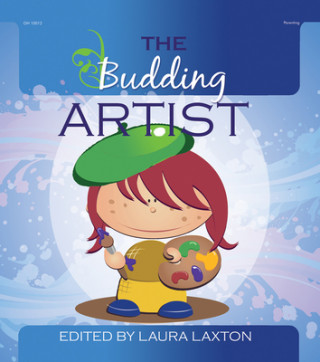 Kniha The Budding Artist Laura Laxton