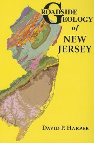 Книга Roadside Geology of New Jersey David P. Harper