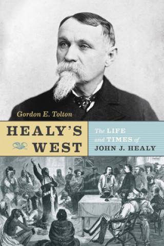 Libro Healy's West Gordon E. Tolton