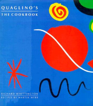Carte Quaglino's the Cookbook Richard Whittington