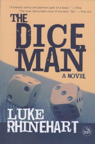 Kniha The Dice Man Luke Rhinehart