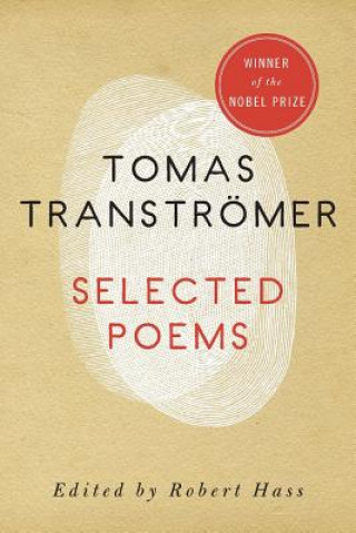 Kniha Selected Poems 1954 - 1986 Tomas Tranströmer