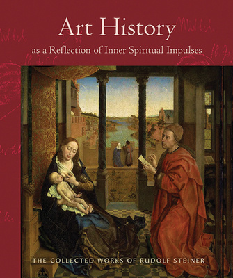 Kniha Art History as a Reflection of Inner Spiritual Impulses Rudolf Steiner