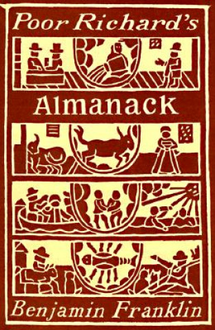 Könyv Poor Richards Almanack Benjamin Franklin