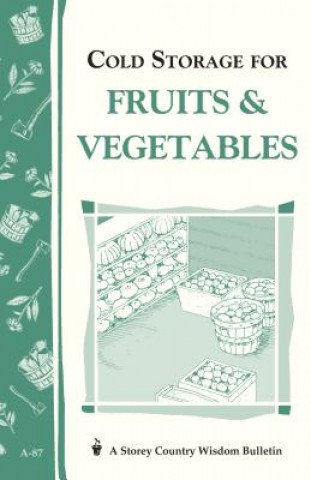 Könyv Cold Storage for Fruits & Vegetables John Storey