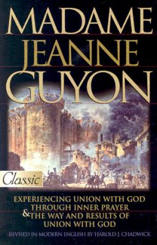 Kniha Madame Jeanne Guyon Harold J. Chadwick