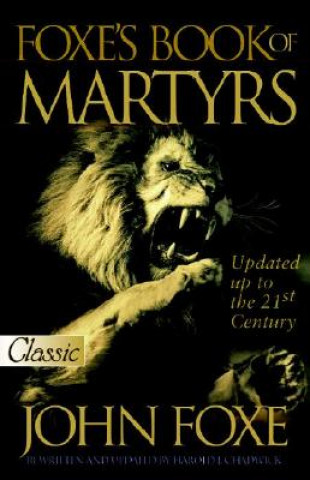 Kniha The New Foxe's Book of Martyrs John Foxe