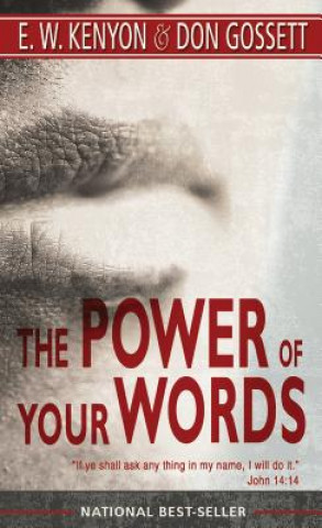 Книга The Power of Your Words Don Gossett