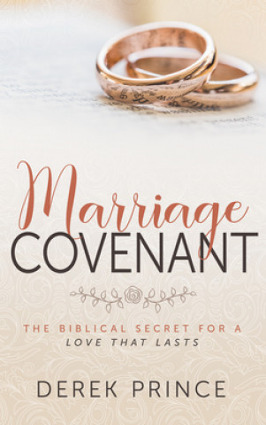 Книга The Marriage Covenant Derek Prince