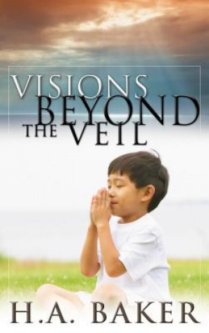 Carte Visions Beyond the Veil H. A. Baker