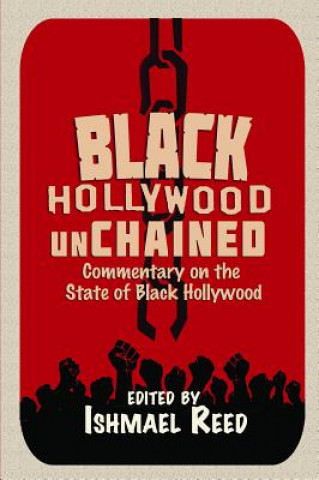 Carte Black Hollywood Unchained Ishmael Reed