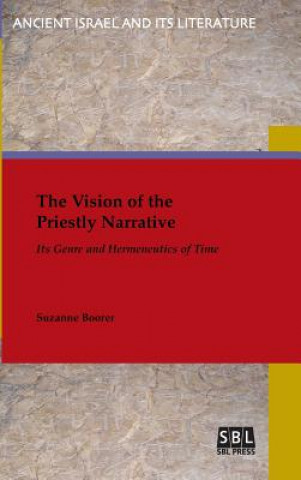 Könyv Vision of the Priestly Narrative Suzanne Boorer