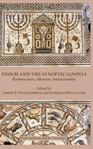 Książka Enoch and the Synoptic Gospels Gabriele Boccaccini