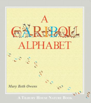 Könyv Caribou Alphabet Mary Beth Owens